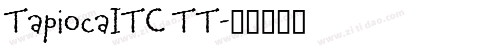 TapiocaITC TT字体转换